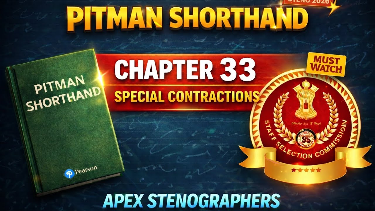 Pitman Shorthand Course Chapter 33, Special Contractions 