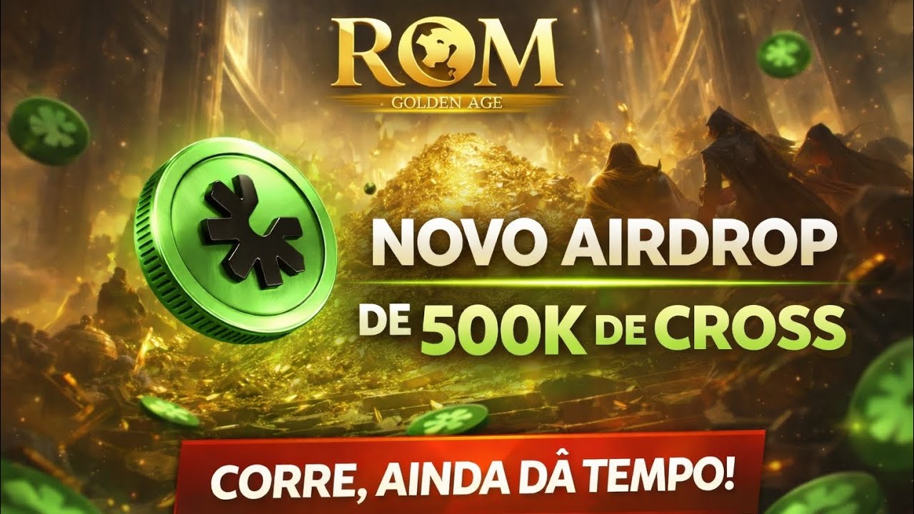 ROM Golden Age | Novo Airdrop: 500K de CROSS – Vamos lá, galera