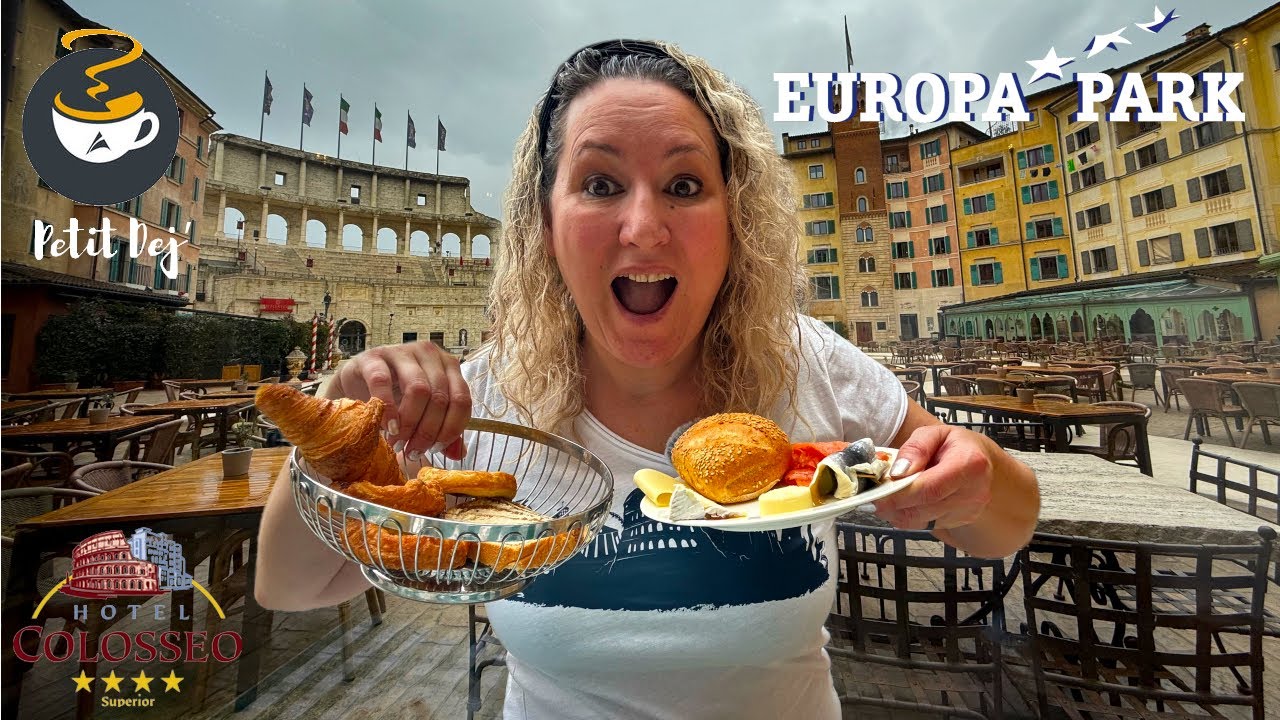 DECOUVERTE DU PETIT DEJEUNER DE L'HOTEL COLOSSEO A EUROPA PARK