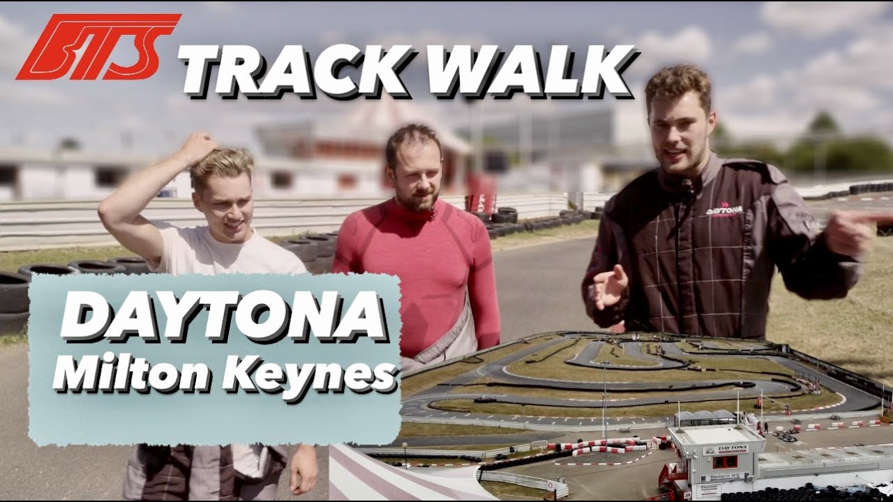 DAYTONA Milton Keynes. D MAX G0-Karts | IN-DEPTH TRACK WALK