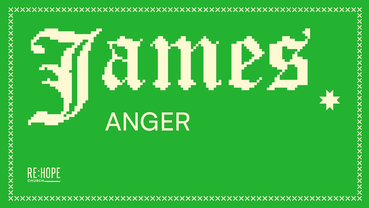 James: Anger