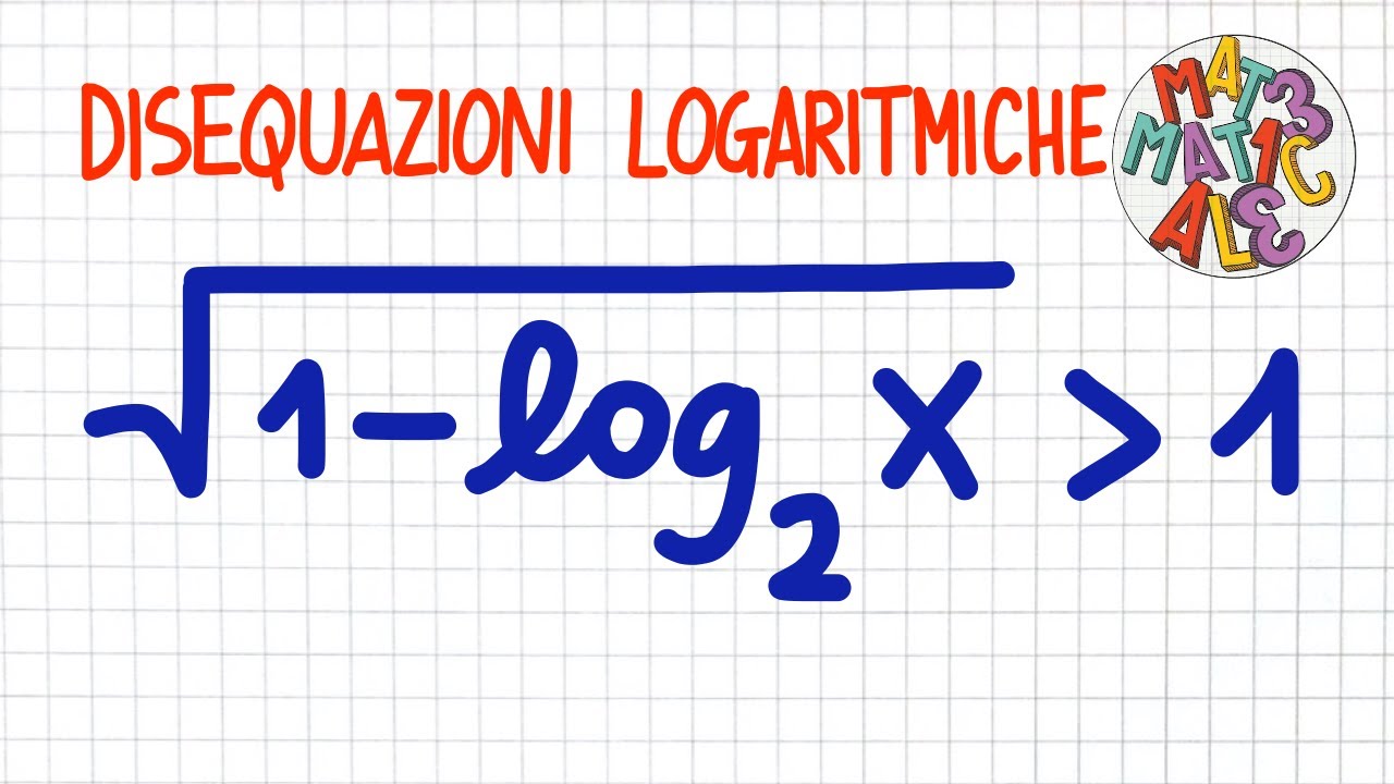 DISEQUAZIONI LOGARITMICHE 5 _ LE78
