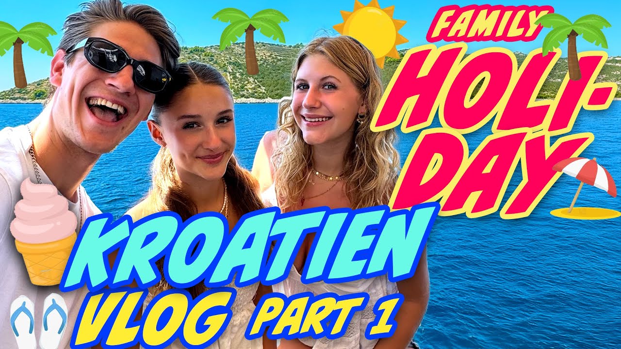 ILIAS WELT 🌴 Family Holiday VLOG *Kroatien (Part 1)