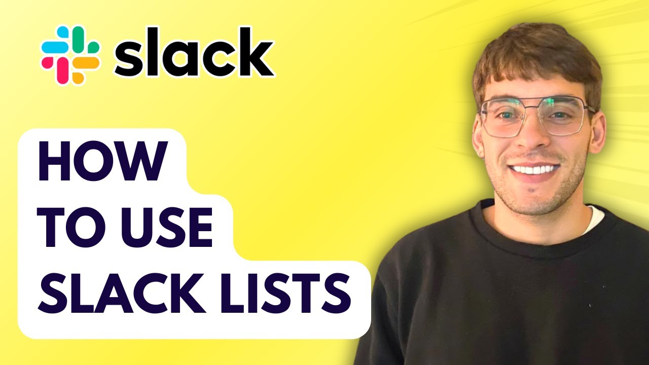 How to Use Slack Lists [2026 Full Guide]