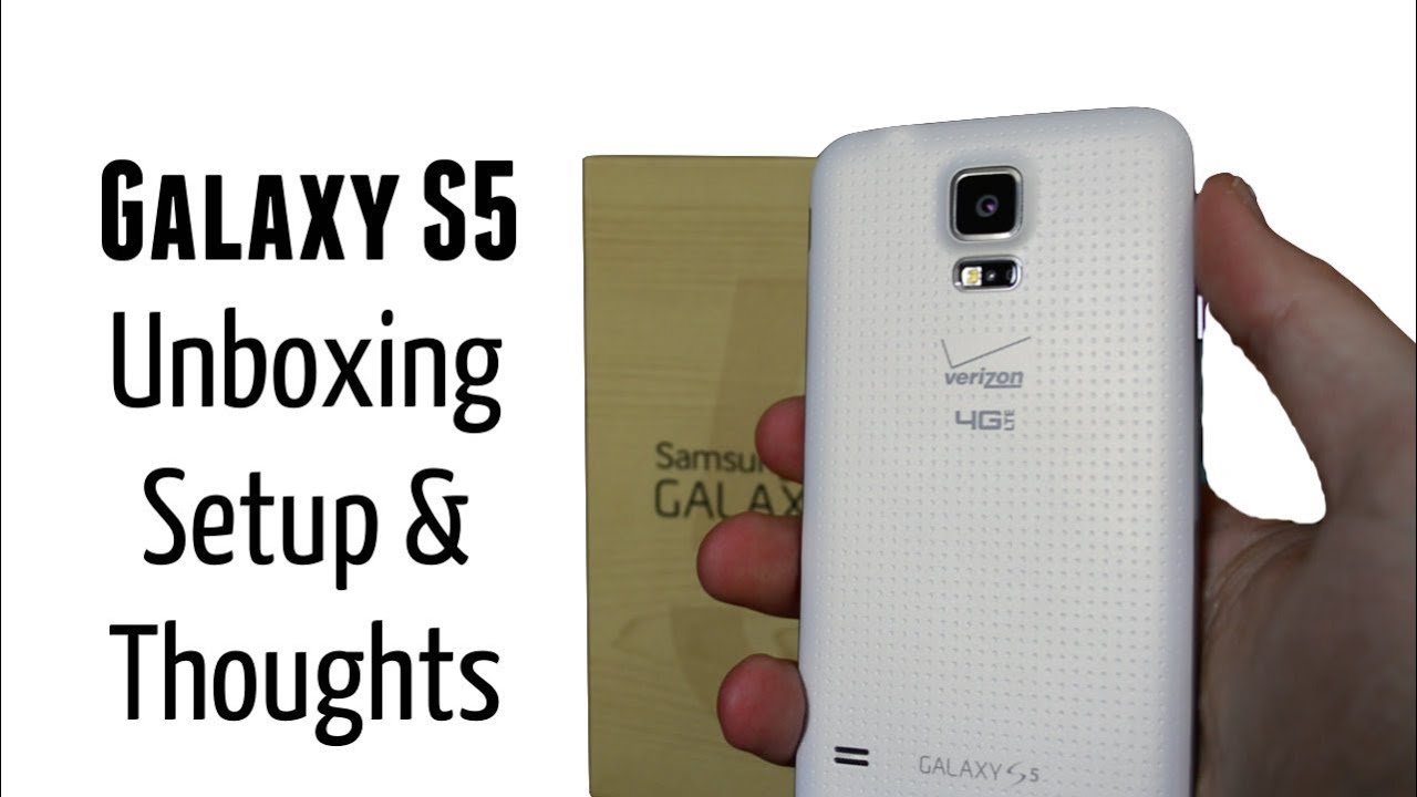 Samsung Galaxy S5 Unboxing, Setup & Thoughts