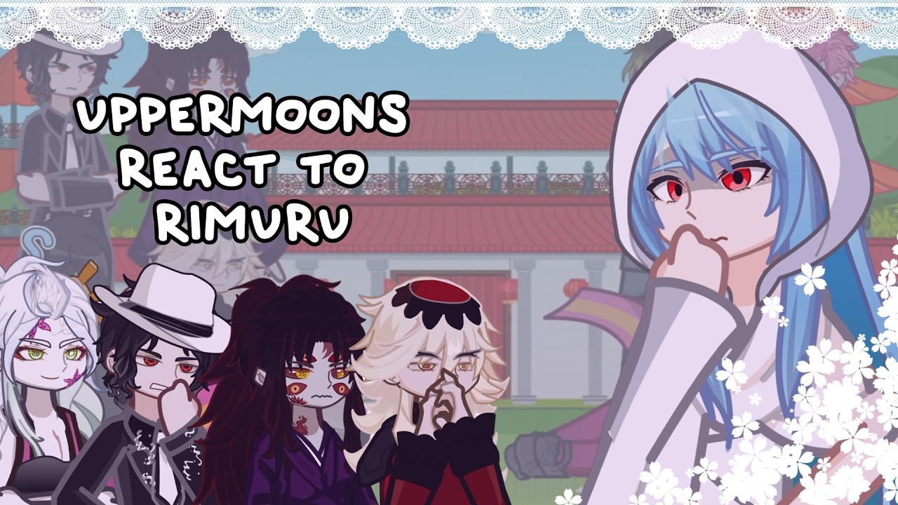 Uppermoons React To Rimuru // 🇷🇺/🇺🇸 // Gacha React