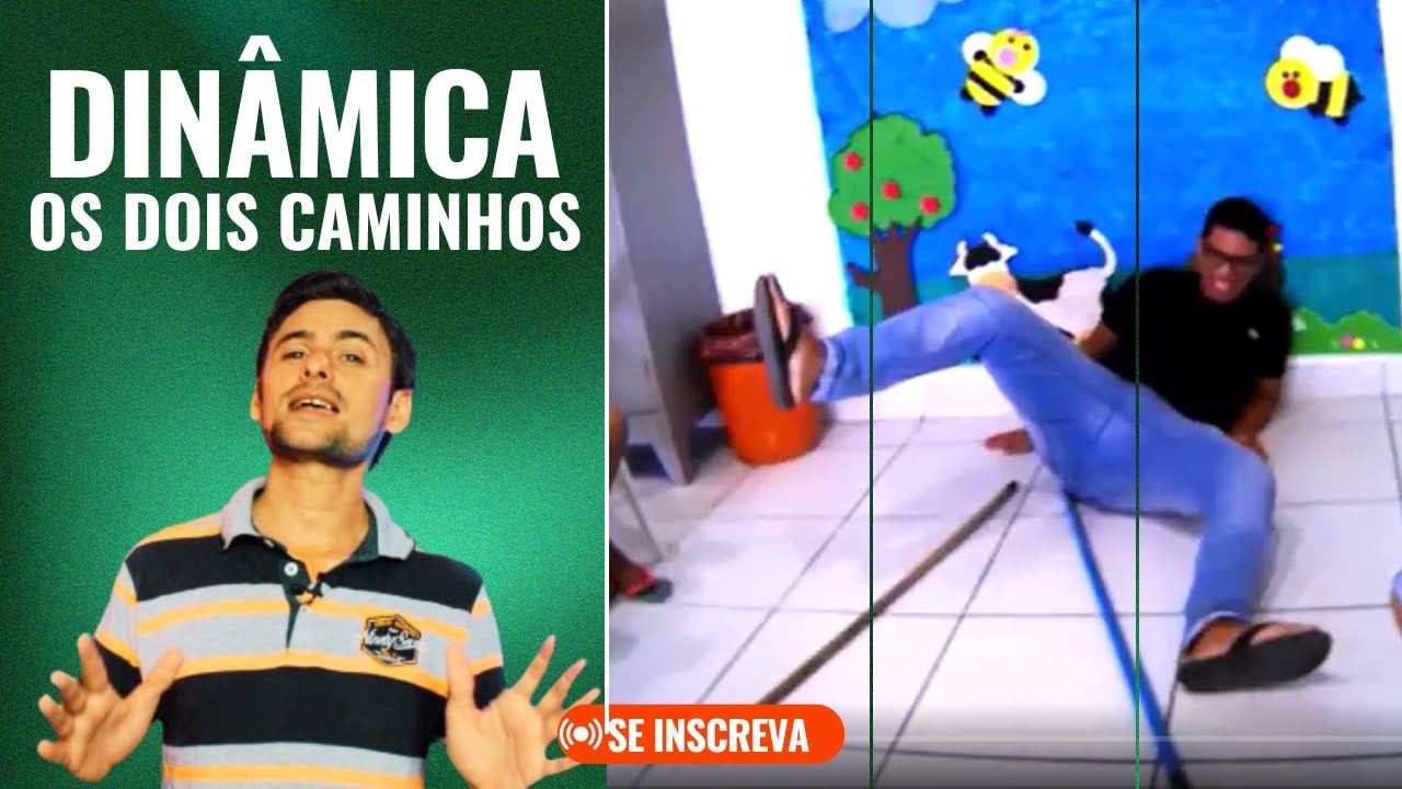 DINAMICA OS DOIS CAMINHO - COM CABO DE VASSOURA -  - PROVERBIOS 22:6