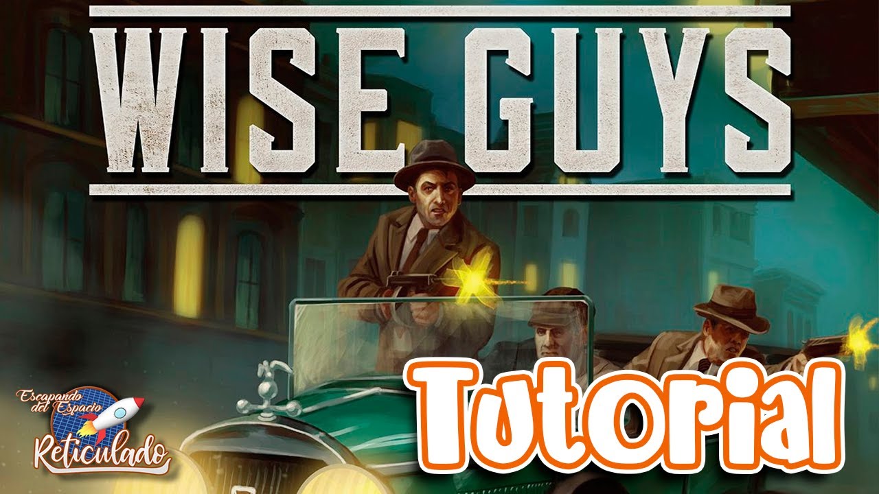 WISE GUYS - Cómo se juega [TUTORIAL]