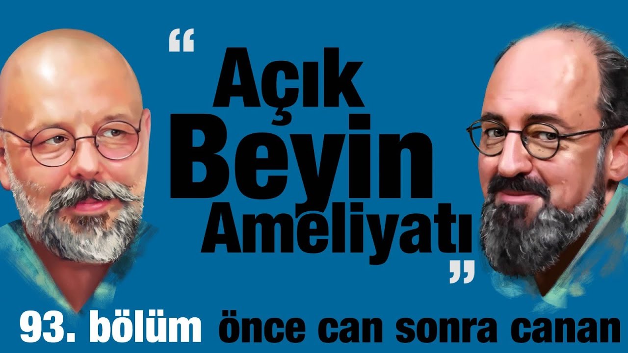 Açık Beyin Ameliyatı | Önce CAN Sonra CANAN | 93.Bölüm