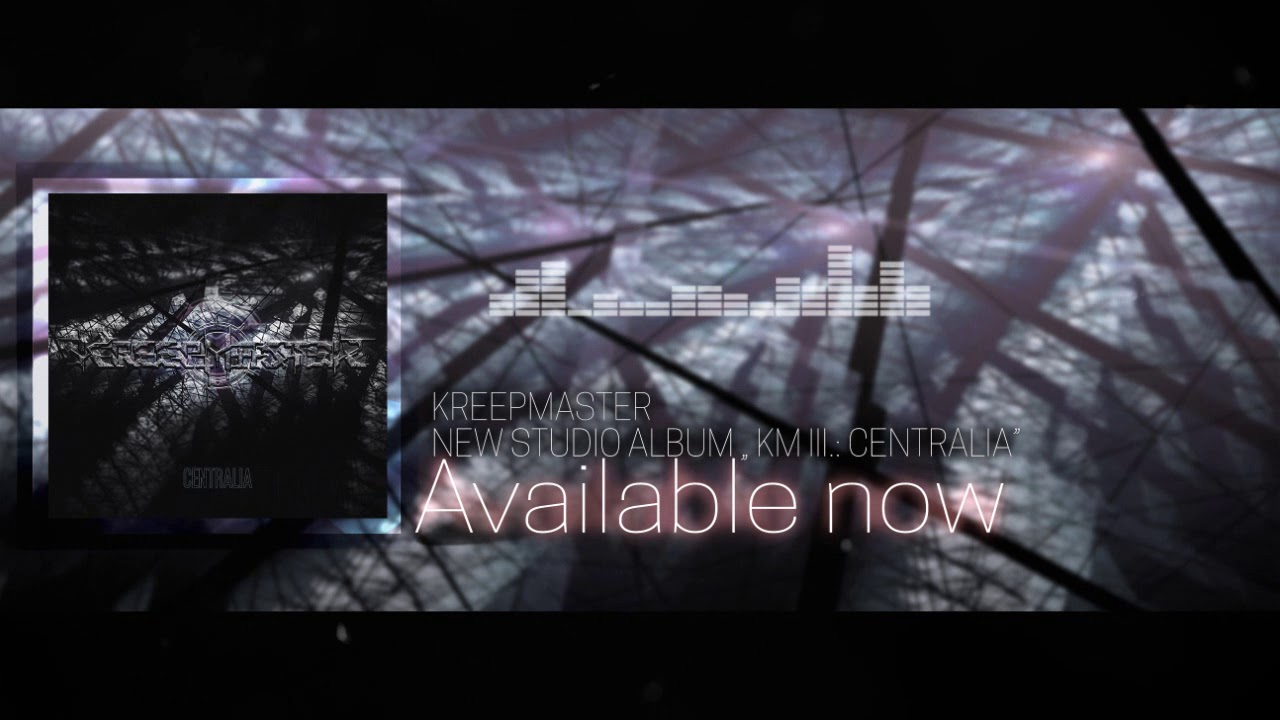 KreepMaster - KM.III.:Centralia album sampler