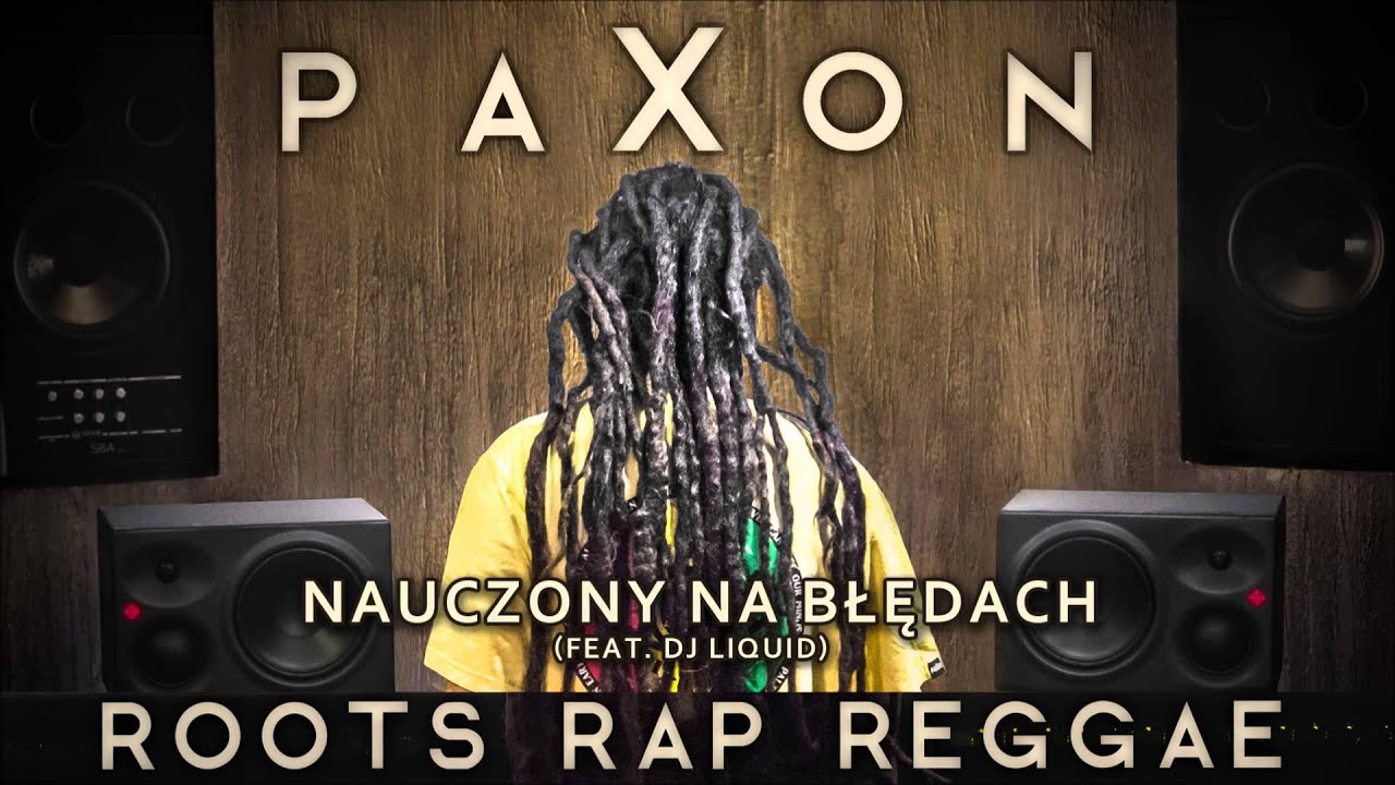 paXon feat. DJ Liquid - Nauczony na Błędach [Audio]