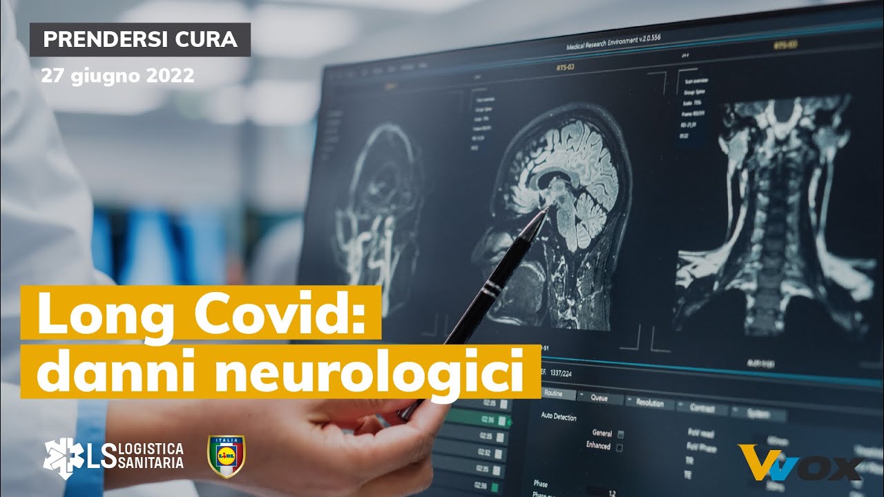 LONG COVID: DANNI NEUROLOGICI
