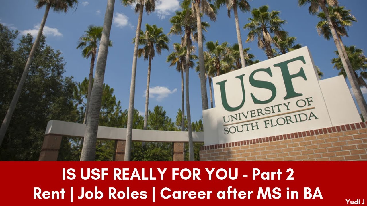 IS USF really for you? MS in BAIS | MS in CS | Campus Jobs | Campus Tour | Job Opportunities-Part 1