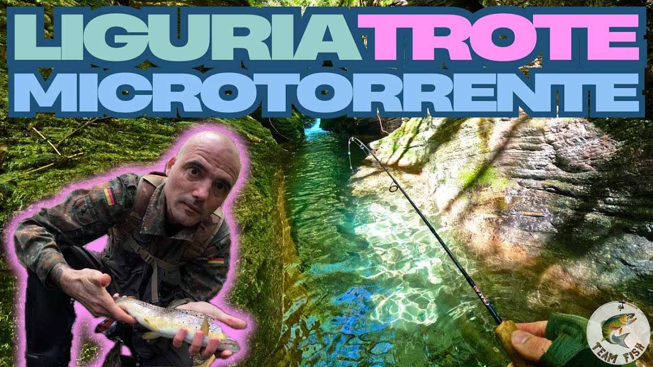 TROTE in LIGURIA con Roberto | Trote NATIVE in MICRO TORRENTE
