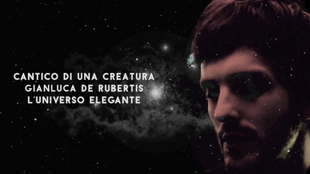 CANTICO DI UNA CREATURA - GIANLUCA DE RUBERTIS