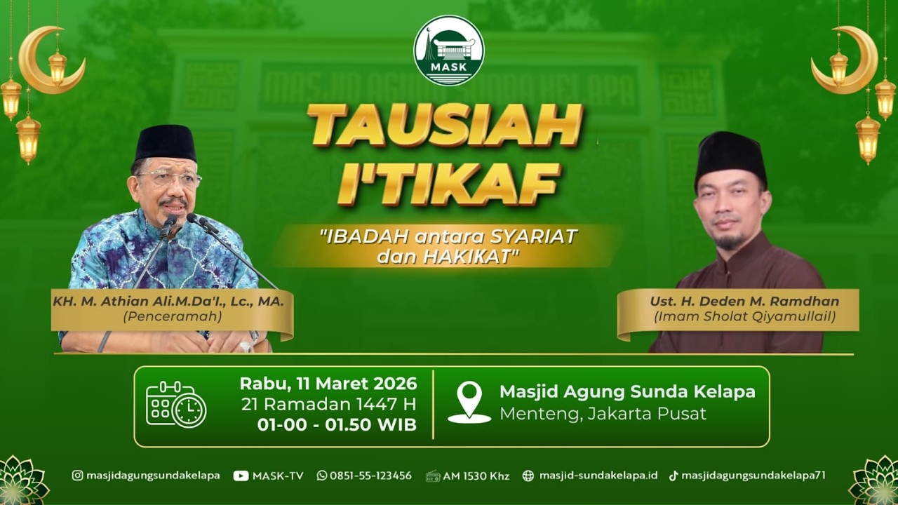 Tausiah I'Tikaf  |  KH. M. Athian Ali, Lc. MA |  11  Maret  2026