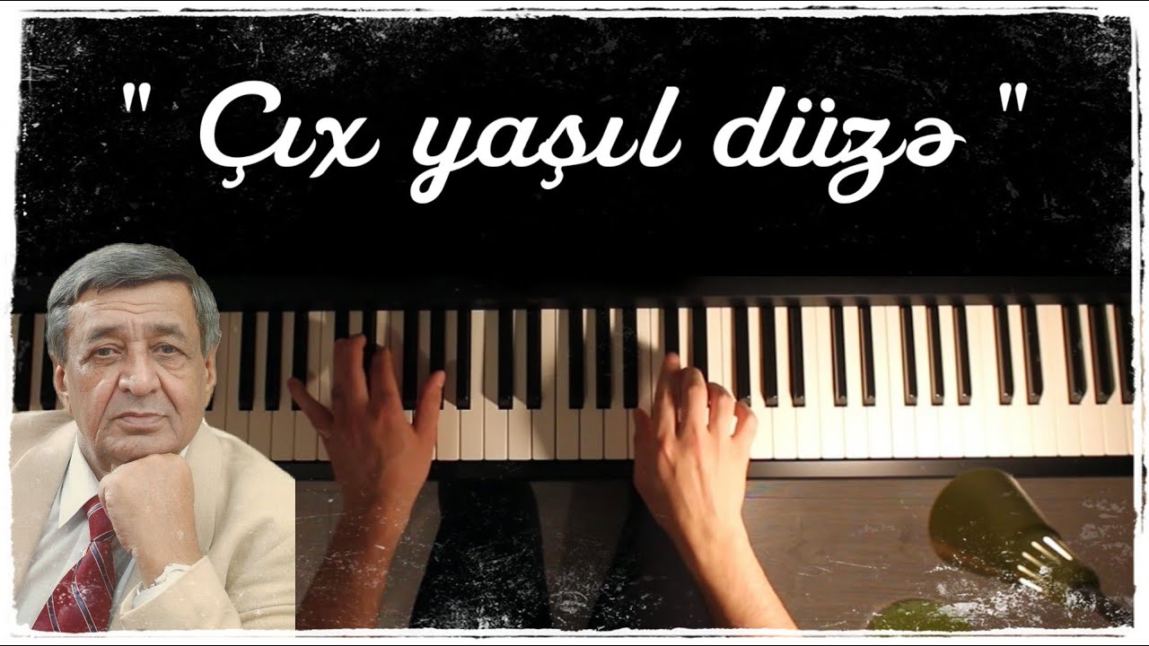 Fuad İbrahimli — Çıx Yaşıl Düzə