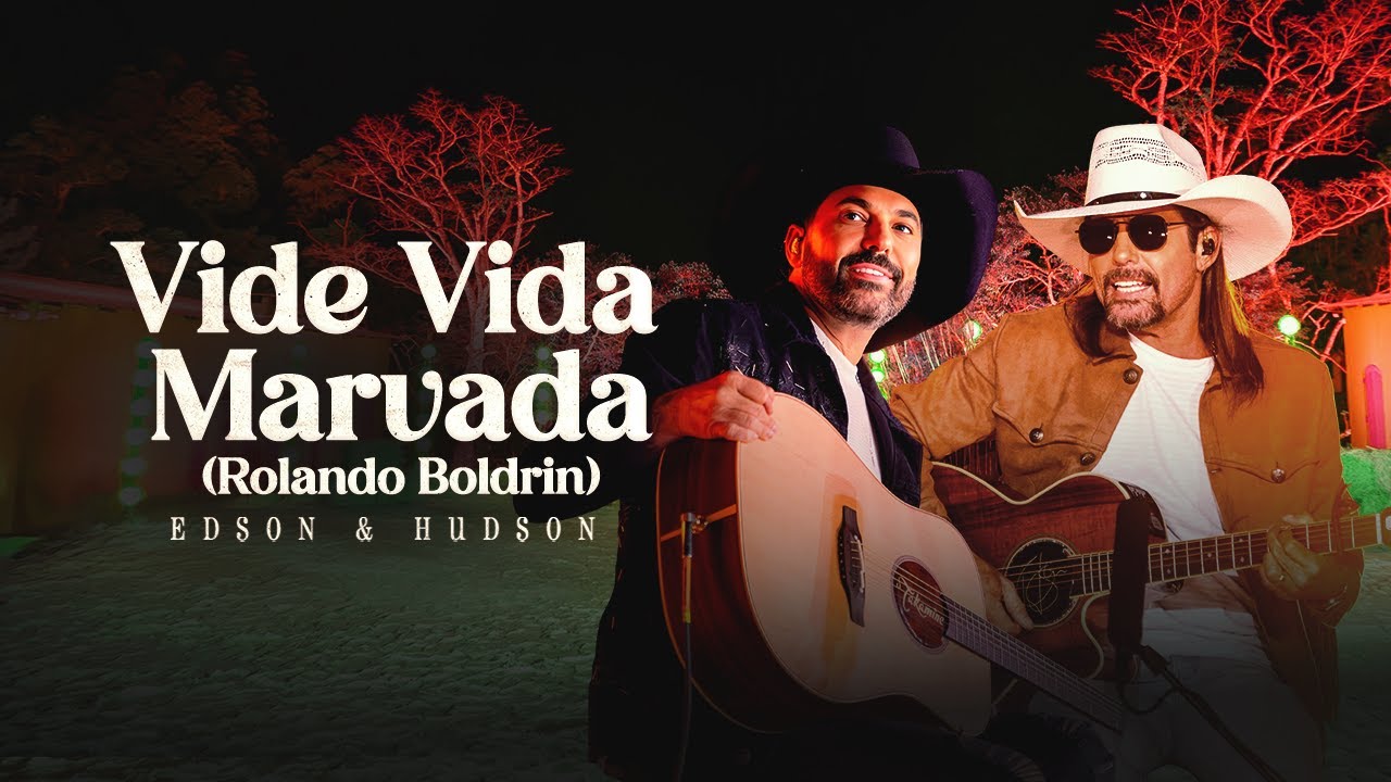 Edson & Hudson - Vide Vida Marvada - Mod&atilde;o &eacute; Sempre Mod&atilde;o