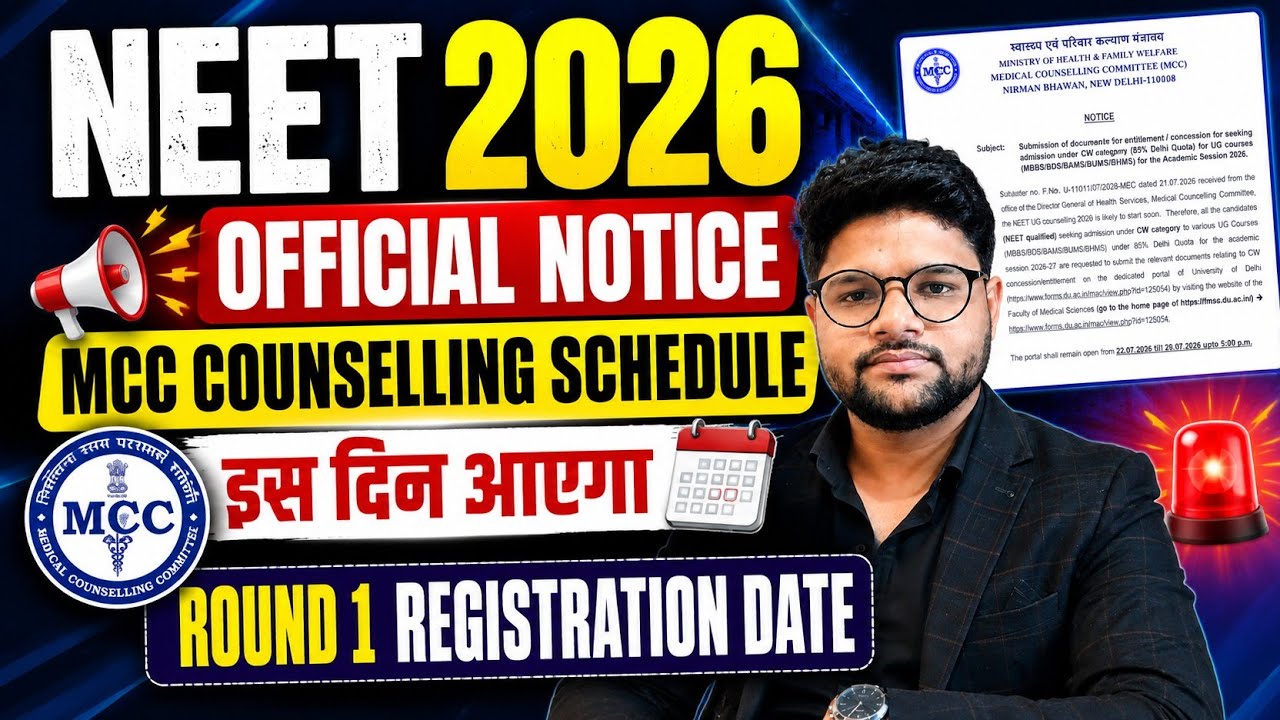 Official Notice NEET 2026: MCC Counselling Schedule Release Date | Round 1 Registration Date | Cu...