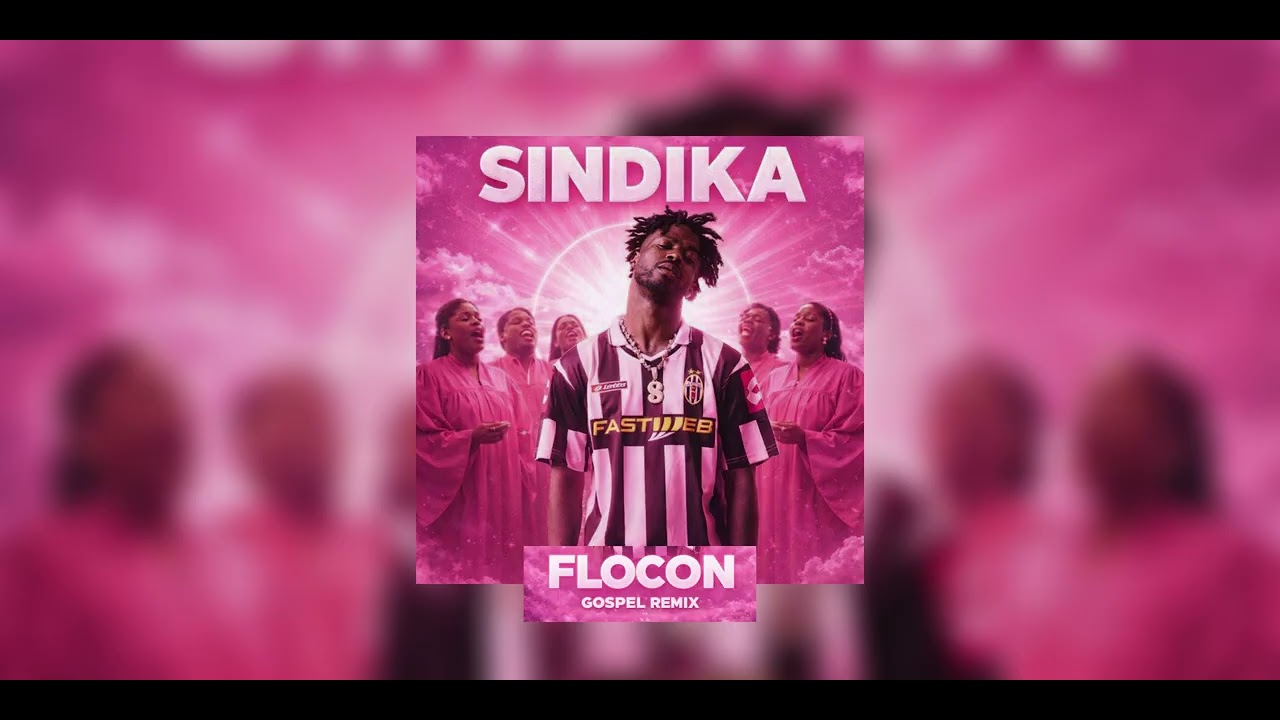 SINDIKA  - ( Remix Gospel Chorale ) FLOCON