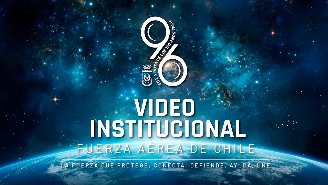 VIDEO INSTITUCIONAL 2026 / 96° ANIVERSARIO FUERZA AÉREA DE CHILE