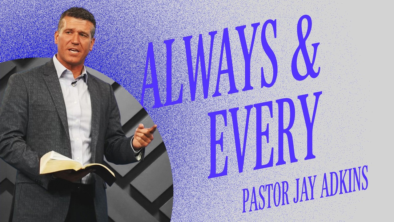 Sunday Service | Always & Every | Pastor Jay Adkins | 2/15/26