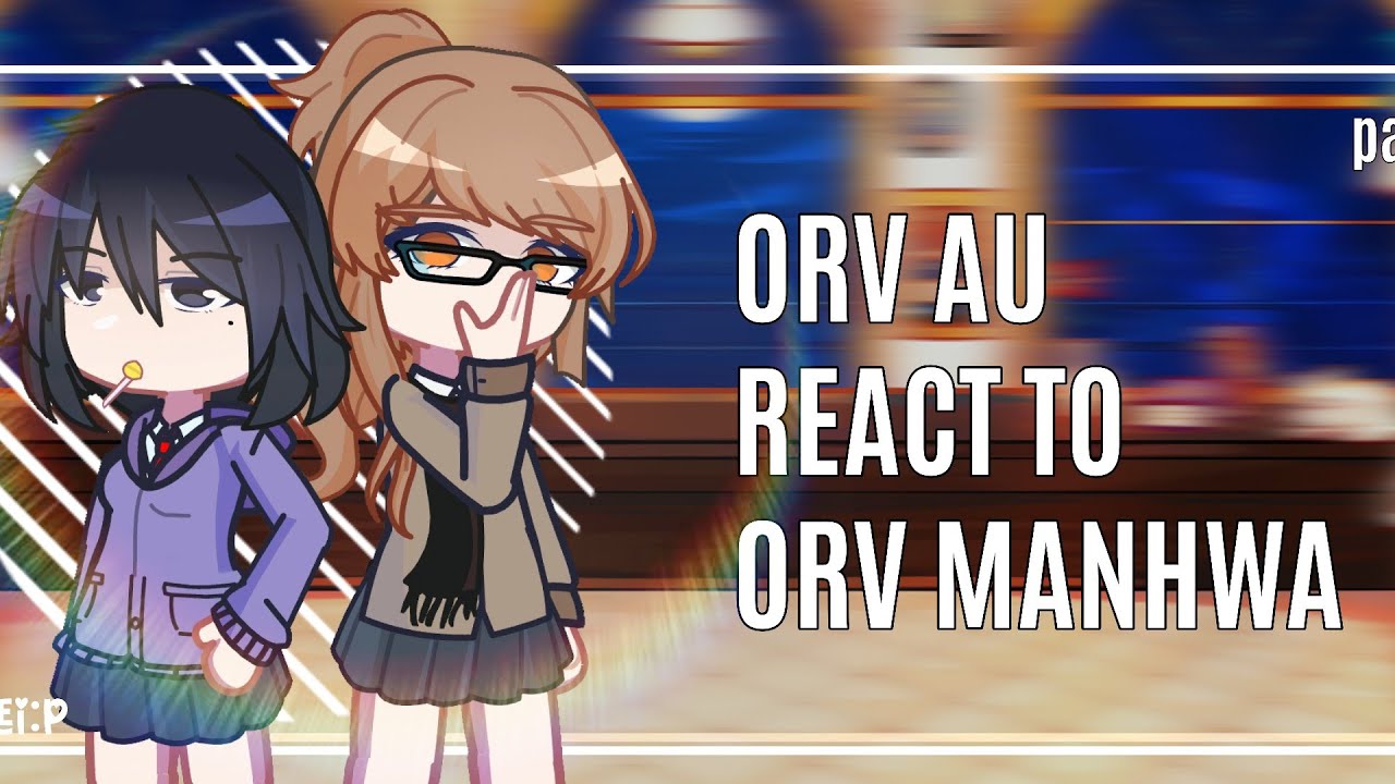 ORV‼️au reacts to orv manhwa || 2x speed || gacha life2 || warn ooc || - Yrei:p💤