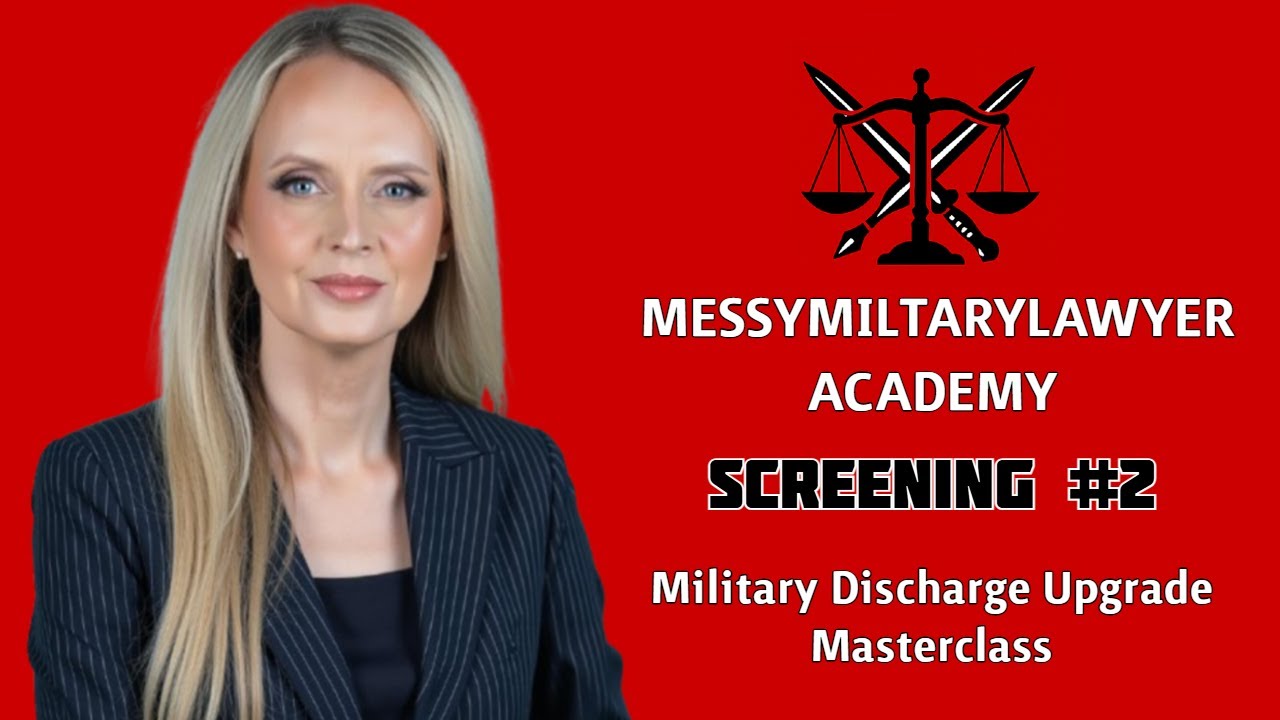 Military Discharge Upgrade Screening Class #-2 Law Office of Jocelyn C. Stewart