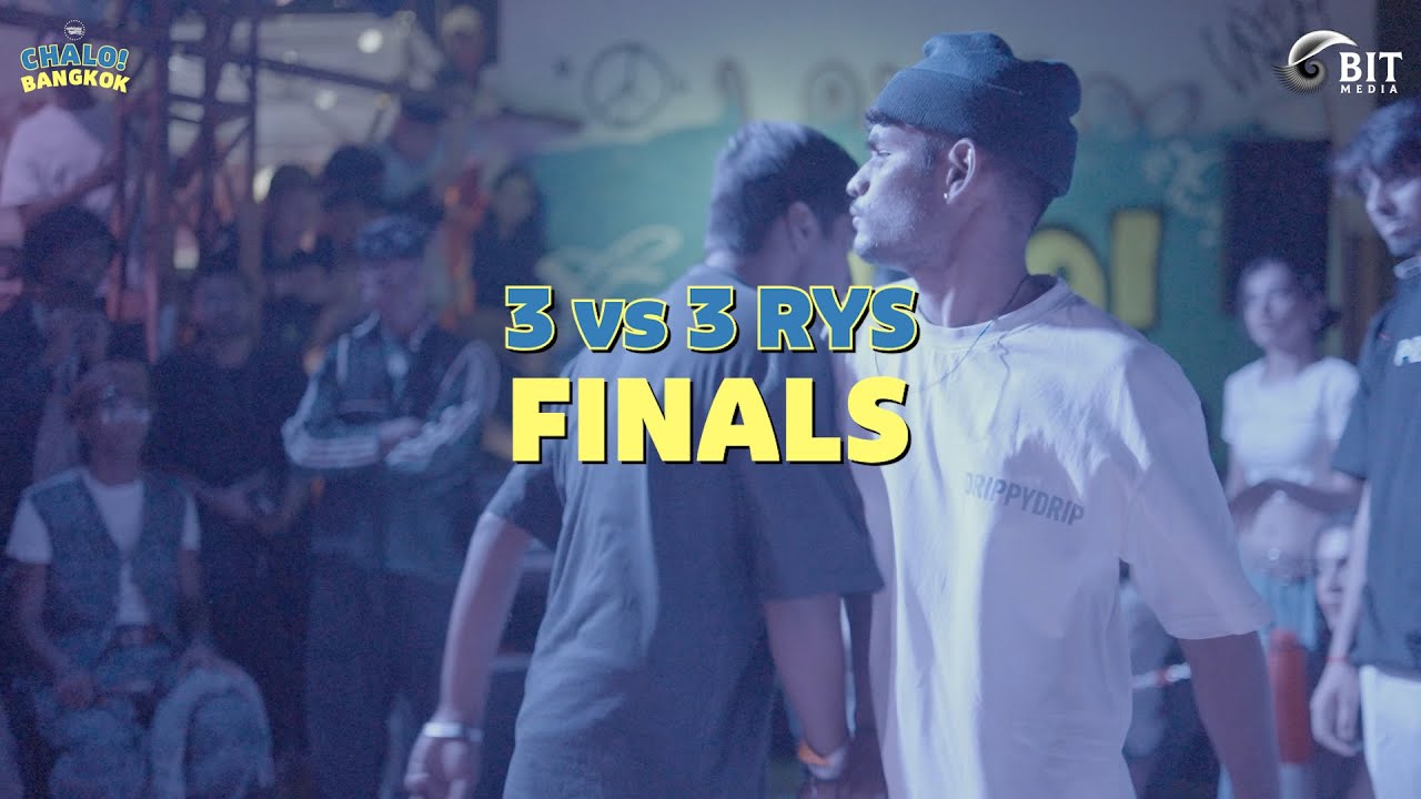 Chalo Bangkok | RYS - Finals | 3 VS 3 | AVP Crew VS In The Music