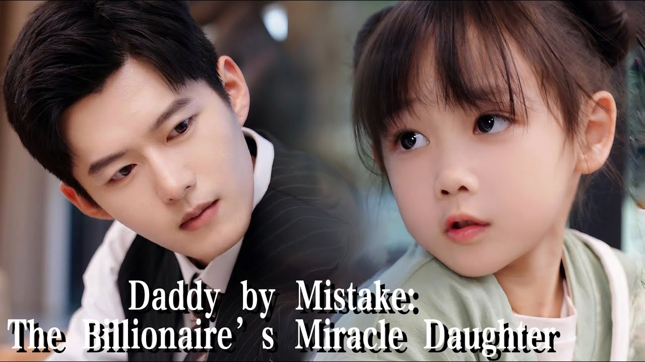 Untouchable CEO MELTS for His Accidental Daughter! | Adorable Father-Daughter Bonding!
