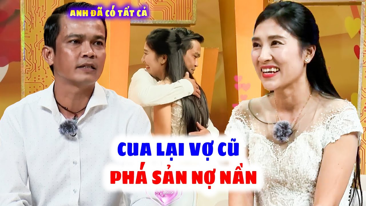 Vợ Bỏ Vì Nợ Nần Phá Sản Chàng Trai Quyết Tâm Tán Tỉnh Vợ Cũ Sau 4 Năm Ly Dị Ai Ngờ Lại |Vợ Chồng Son