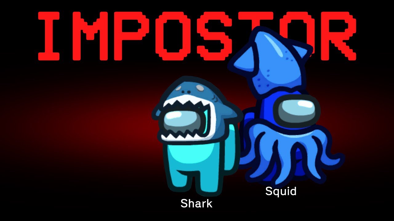 Among Us but the Impostors are Shark and Squid