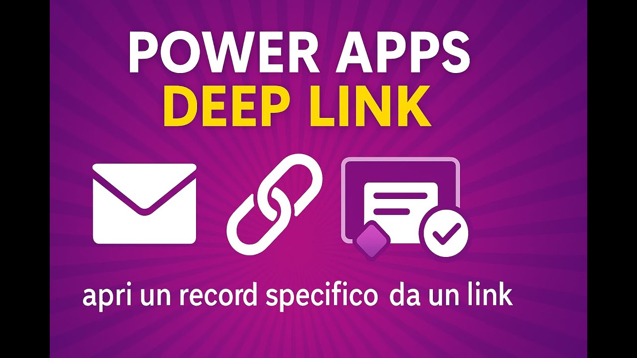 Scopri Power Apps Deep Link: apri un record da un link in email