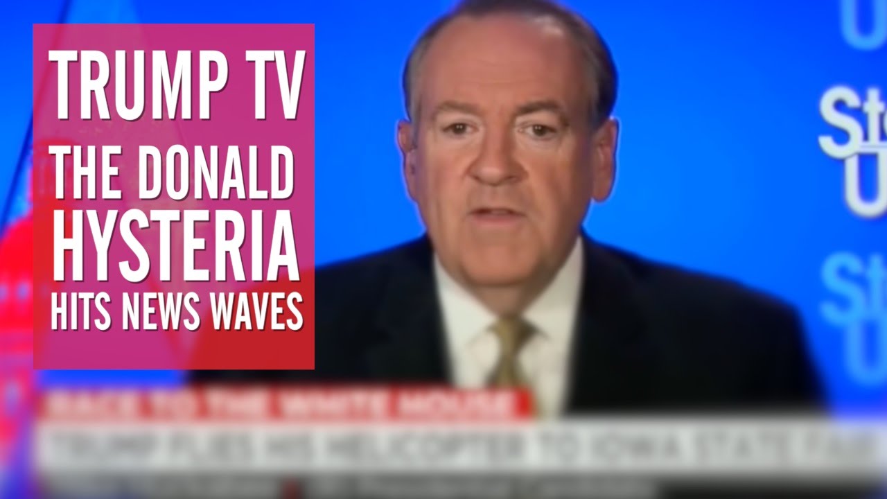 Trump TV: Donald Hysteria Hits News Waves