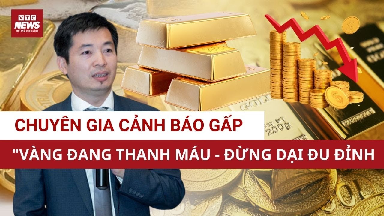 Chuyên gia vạch trần nghịch lý vàng nội - ngoại: cái giá đắt cho những ai vẫn mơ mộng đu đỉnh