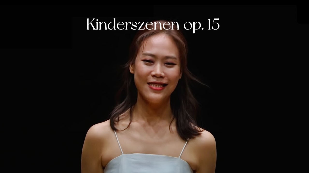 SCHUMANN Kinderszenen op. 15 | Yeol Eum Son (손열음 | 슈만 어린이 정경)
