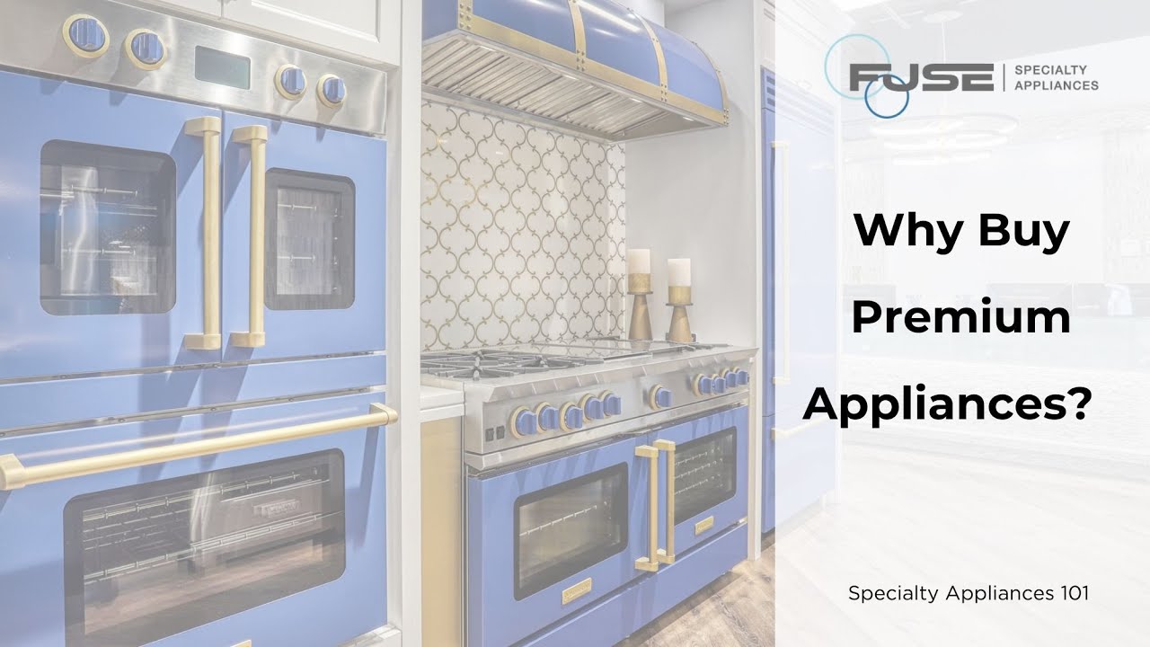Specialty Appliances 101 - Why Buy Premium Appliances?