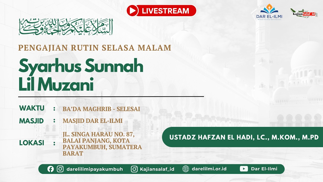 Kajian Kitab Syarhus Sunnah Lil Muzani | Ustadz Hafzan El Hadi, Lc., M.Kom., M.Pd