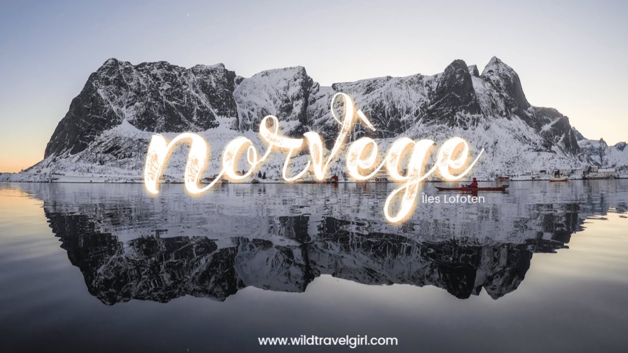 NORVÈGE | ÎLES LOFOTEN