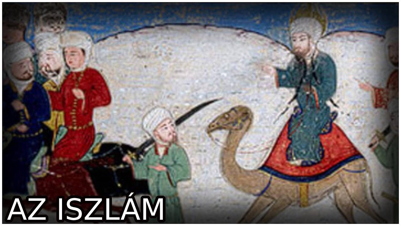 Az iszlám vallás létrejötte - Töri Érettségi