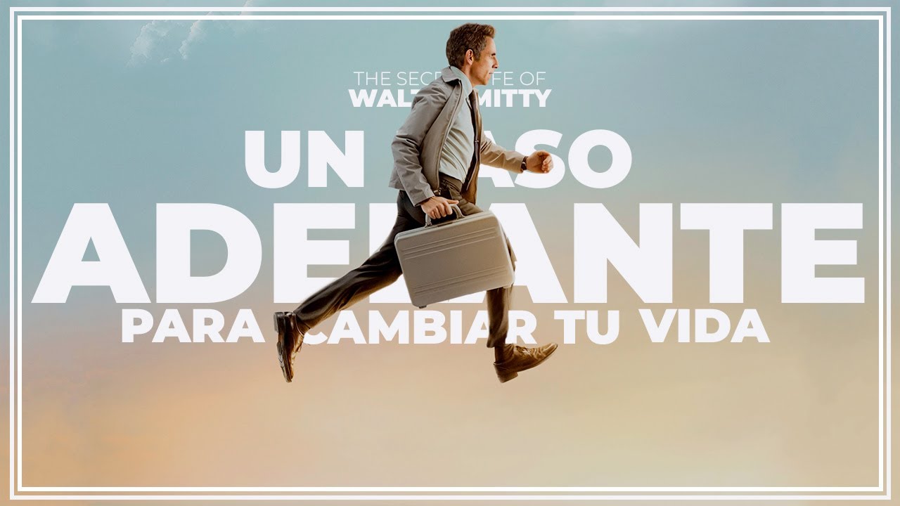 ¿Cuando vas a cambiar tu vida? | Una introspectiva de The Secret Life of Walter Mitty