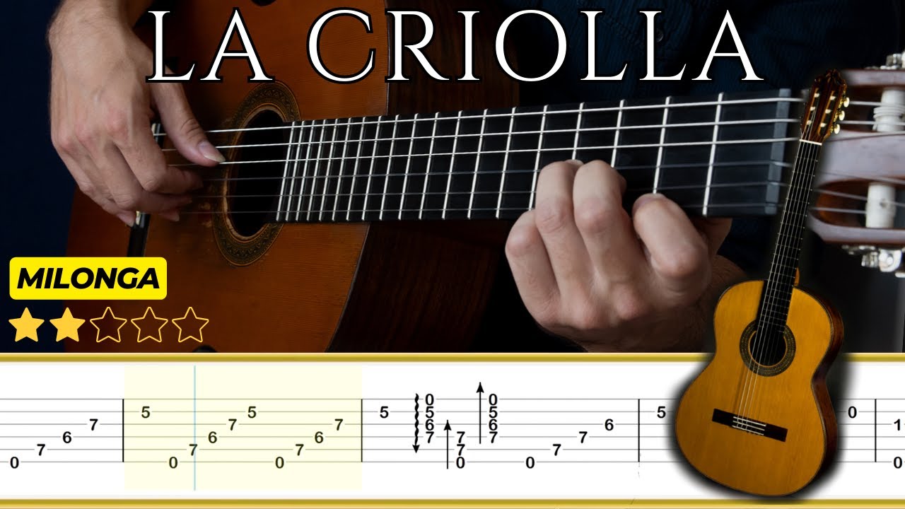 LA CRIOLLA (Milonga) 🎸Miguel R. Michelone || Tutorial para Guitarra Cl&aacute;sica + TABS