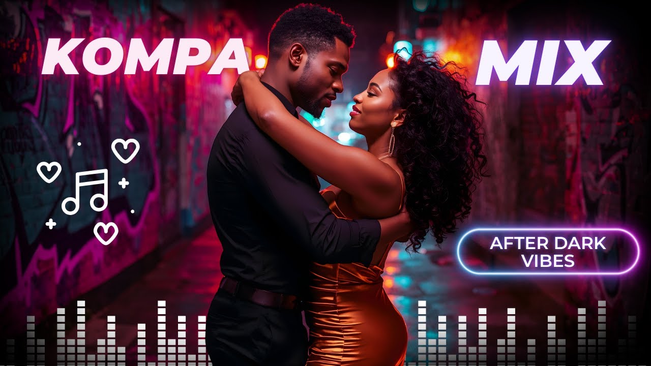 Kompa Kompa 🔥 The Ultimate Haitian Party Vibe!
