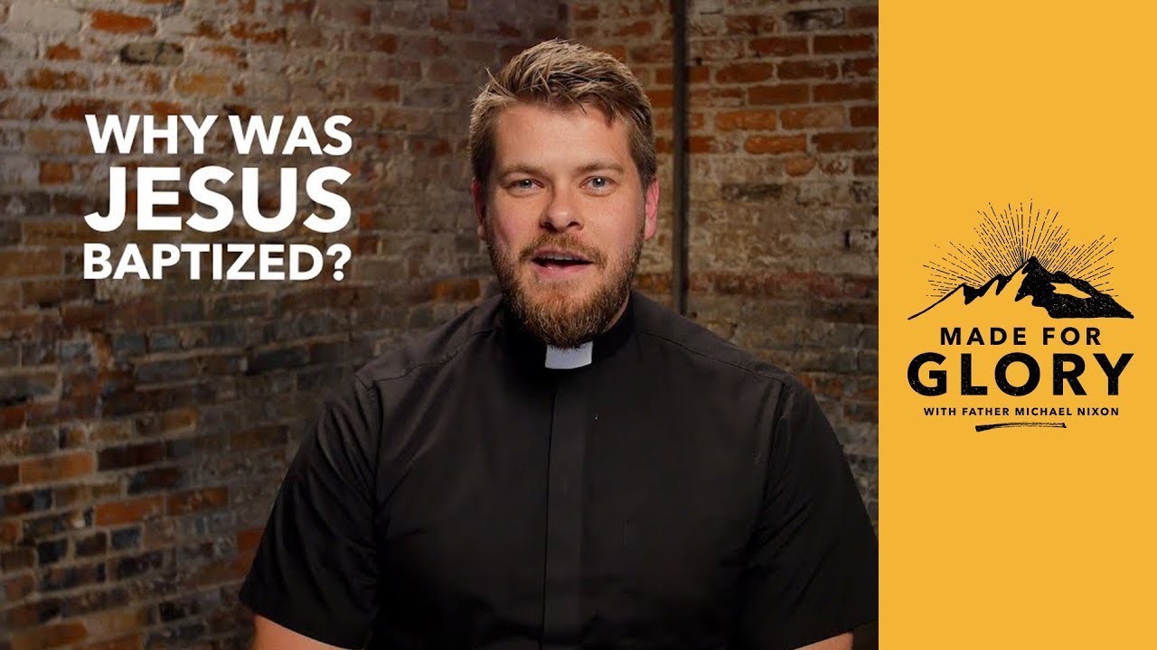 Made for Glory // Why Was Jesus Baptized?
