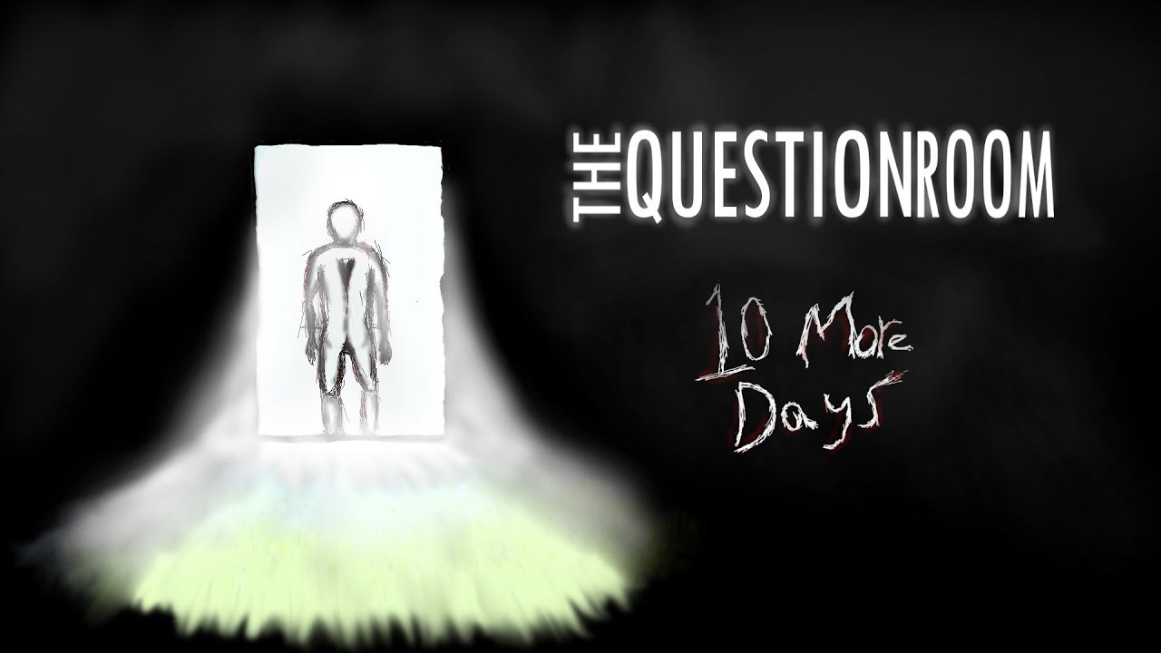 10 More Days - The Question Room (Official Audio)