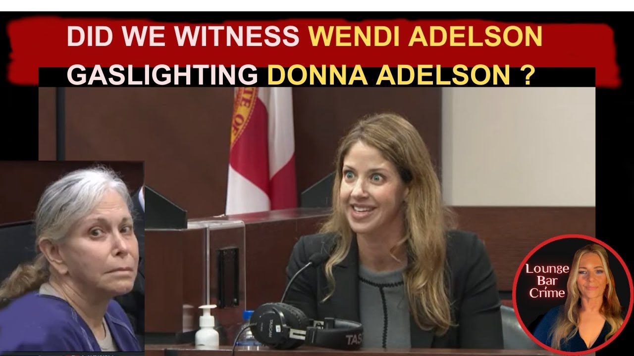 WAS WENDI ADELSON SETTING UP DONNA ADESLON