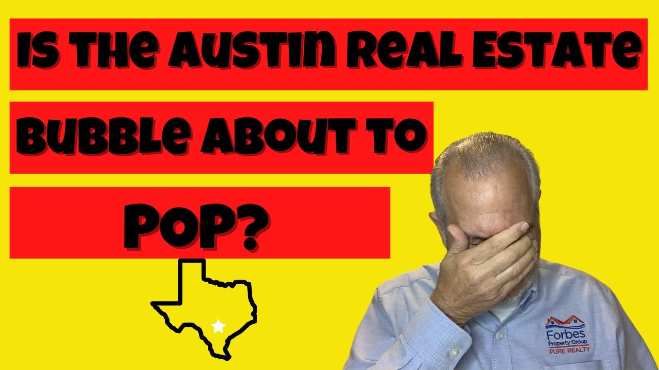 Is The Austin Real Estate Bubble About To Pop?