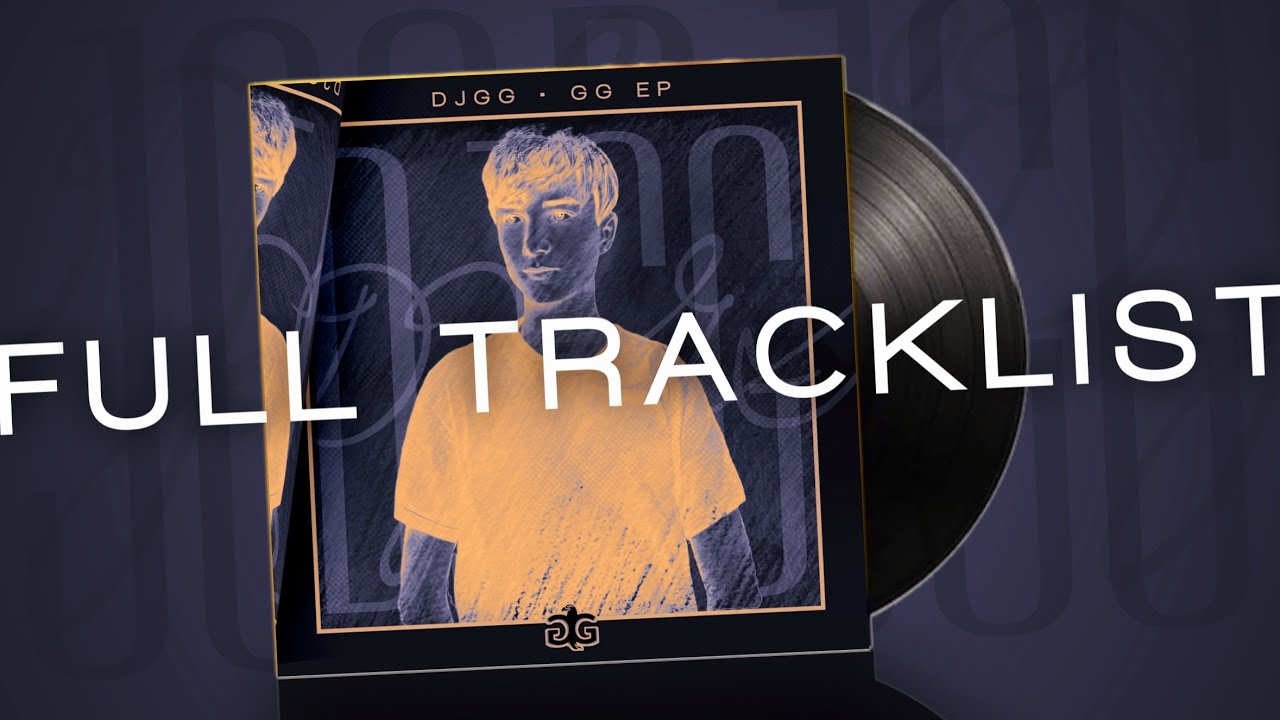 GG EP - Full Tracklist