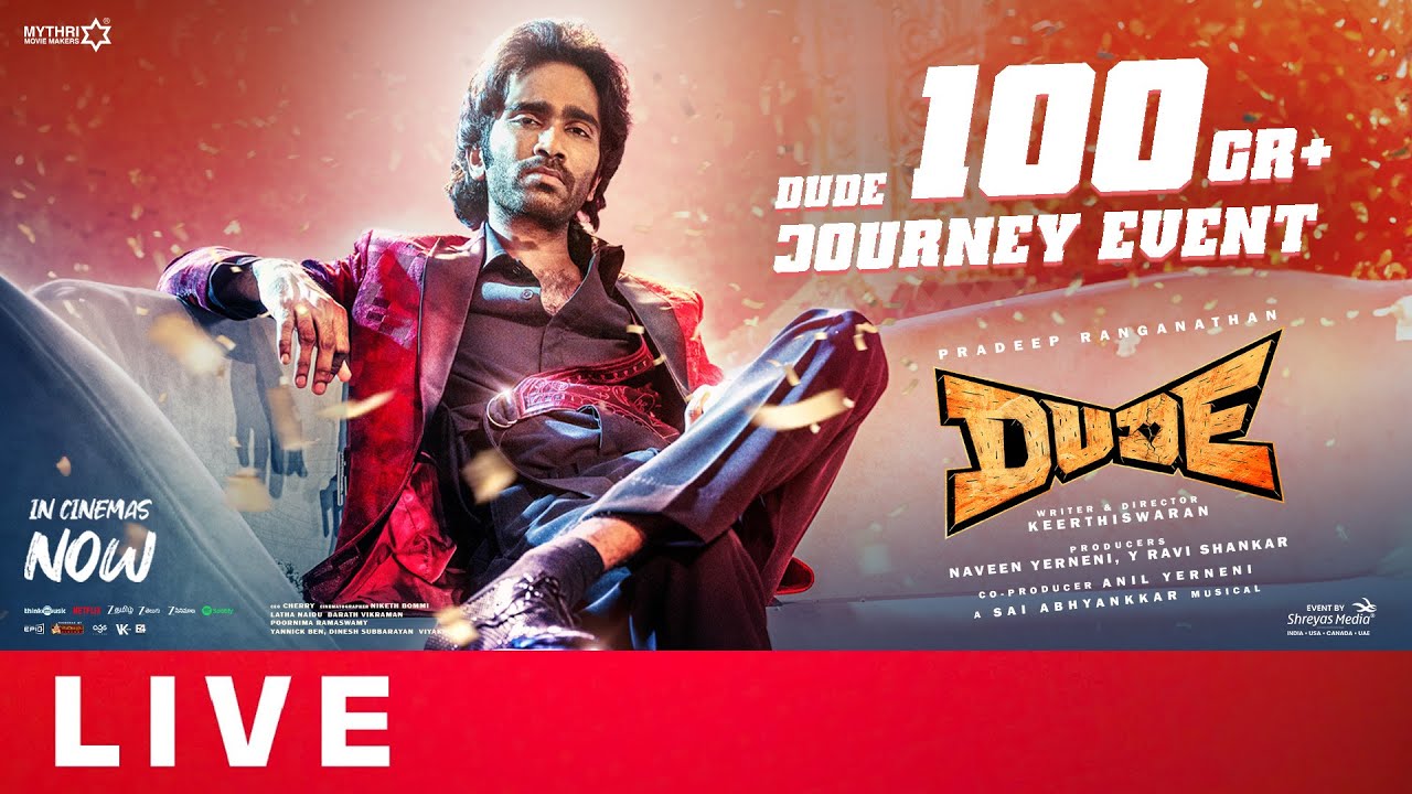 Dude Blockbuster 100cr Journey Event Live | Pradeep Ranganathan, Mamitha Baiju | Shreyas Media