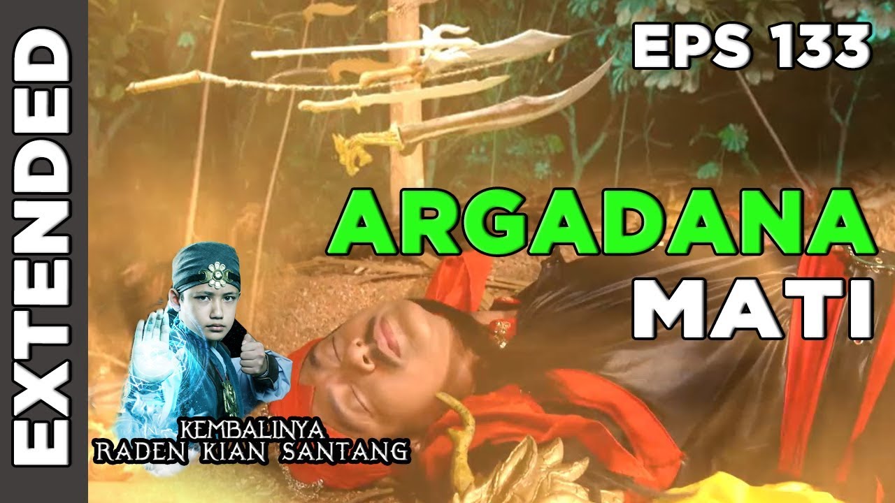 Kematian Arga Dana, Semua Pusaka Keluar dari Tubuhnya - Kembalinya Raden Kian Santang Eps 133 PART 1